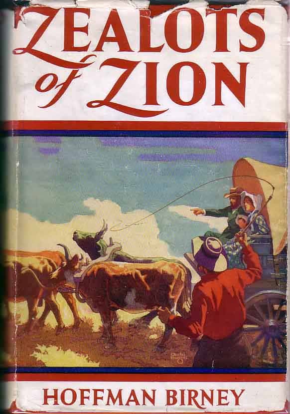 Item #17878 Zealots of Zion. Hoffman BIRNEY.