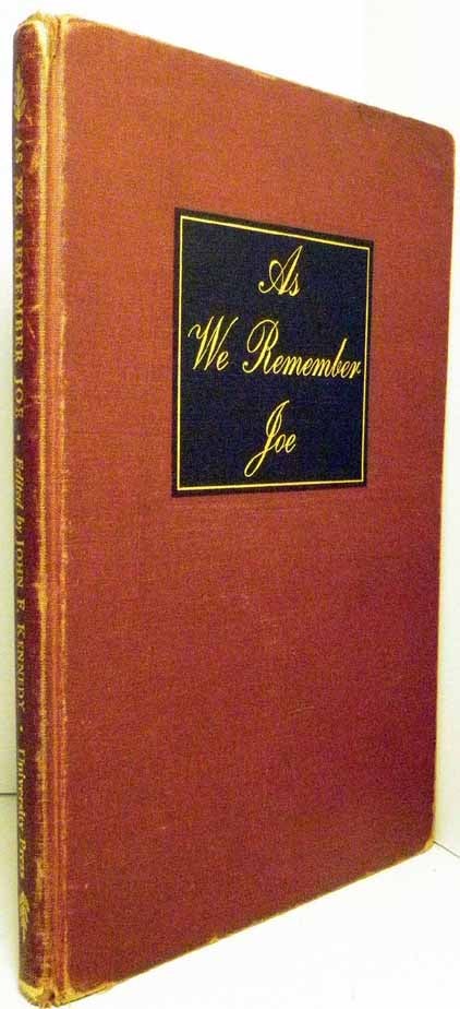 Item #17891 As We Remember Joe. John F. KENNEDY