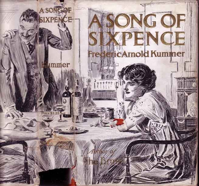Item #17901 A Song of Sixpence. Frederic Arnold KUMMER.