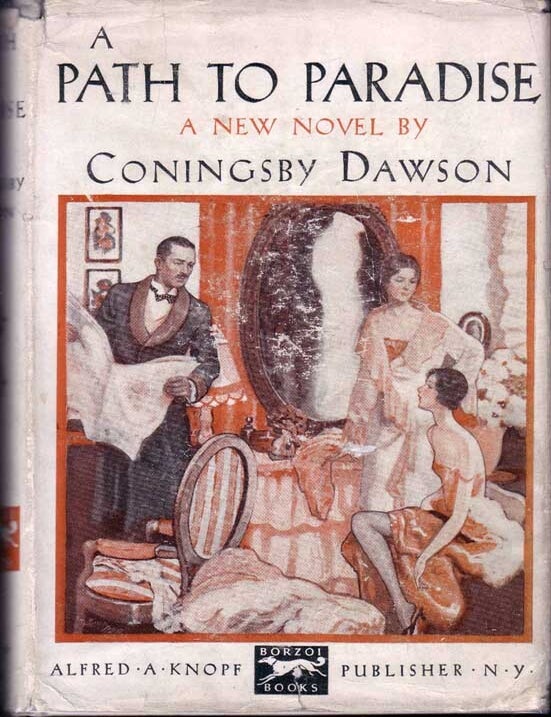 Item #17951 A Path to Paradise. Coningsby DAWSON