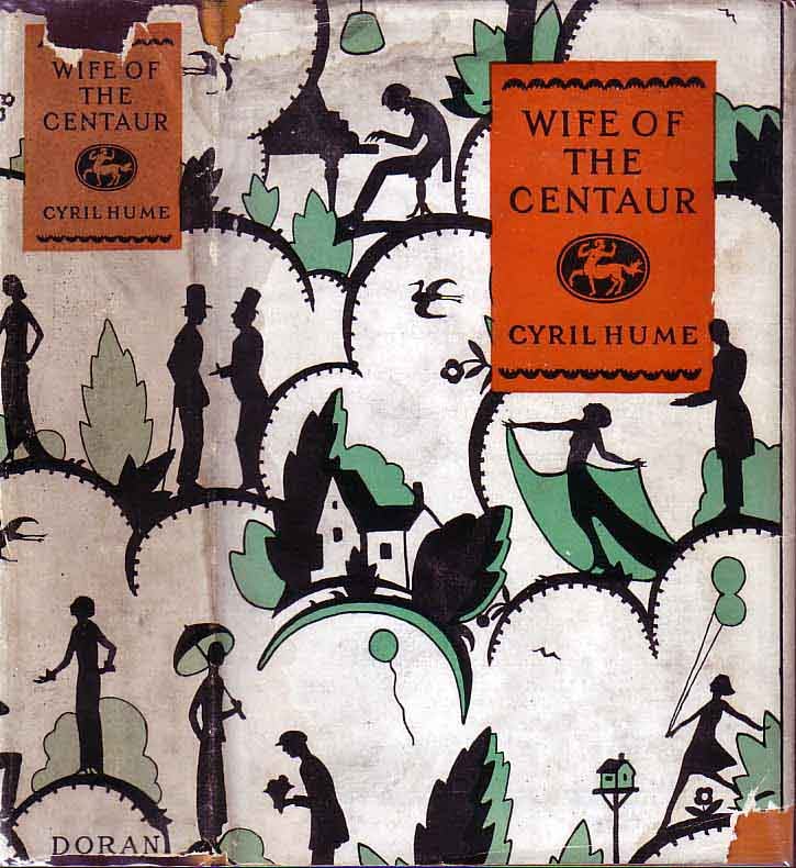 Item #17983 Wife of the Centaur. Cyril HUME.