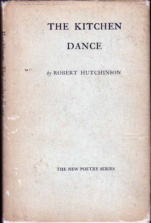 Item #18109 The Kitchen Dance. Robert HUTCHINSON