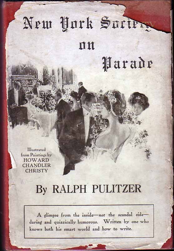 Item #18127 New York Society on Parade. Ralph PULITZER.
