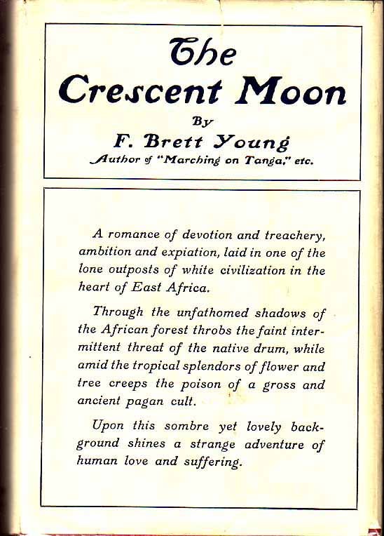 Item #18149 The Crescent Moon. Francis Brett YOUNG