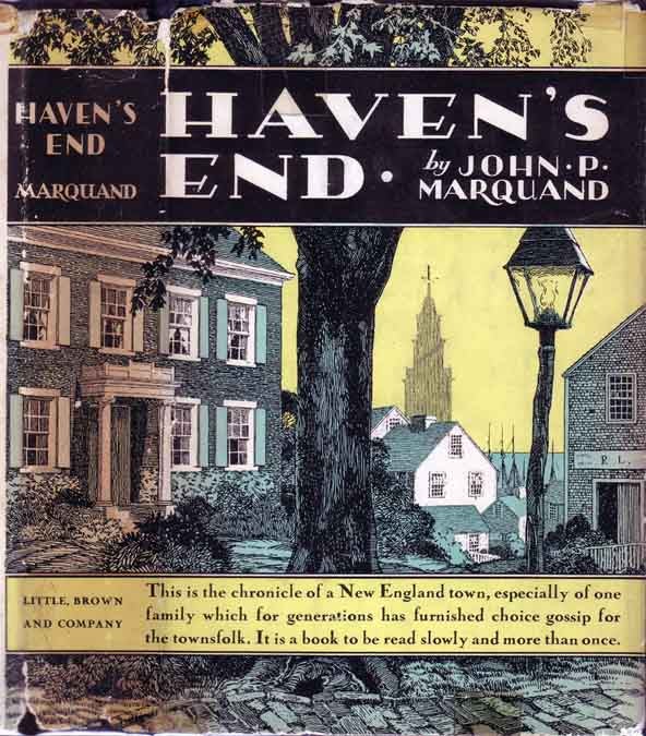 Item #18259 Haven's End. John P. MARQUAND, Robert LAWSON.