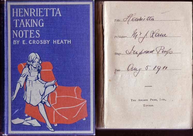 Item #18284 Henrietta and Henrietta Taking Notes. E. Crosby HEATH, Ella