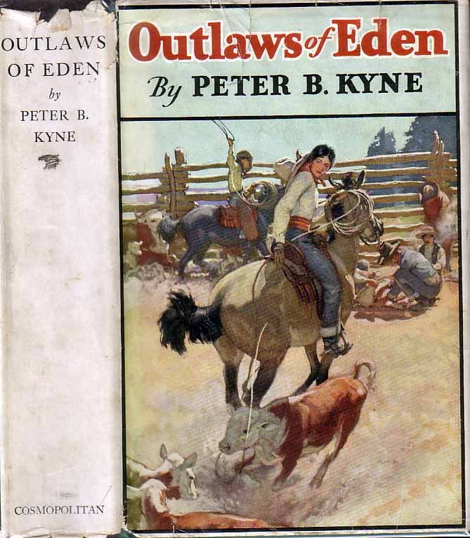 Item #18369 Outlaws of Eden. Peter B. KYNE.