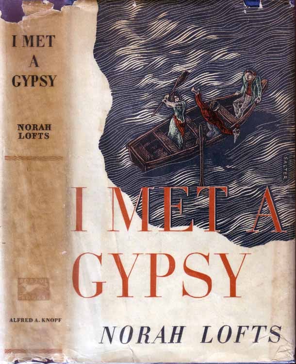 Item #18379 I Met a Gypsy. Norah LOFTS.