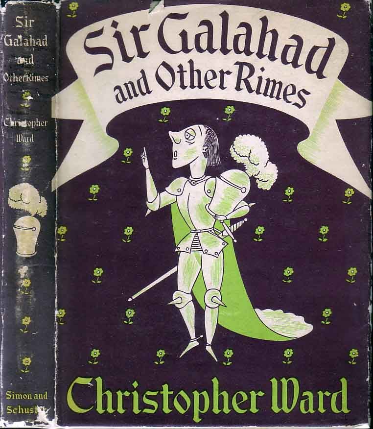 Item #18381 Sir Galahad and other Rimes. Christopher WARD