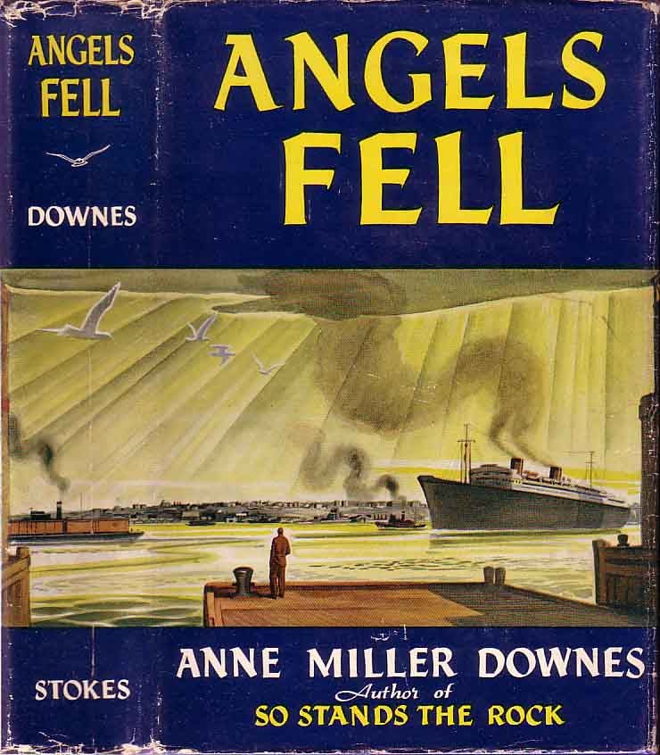 Item #18394 Angels Fell. Anne Miller DOWNES