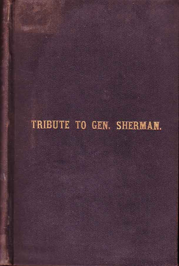 Item #18400 A Tribute to General William Tecumseh Sherman. Rev S. J. NICCOLLS