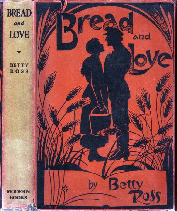 Item #18404 Bread and Love. Betty ROSS.