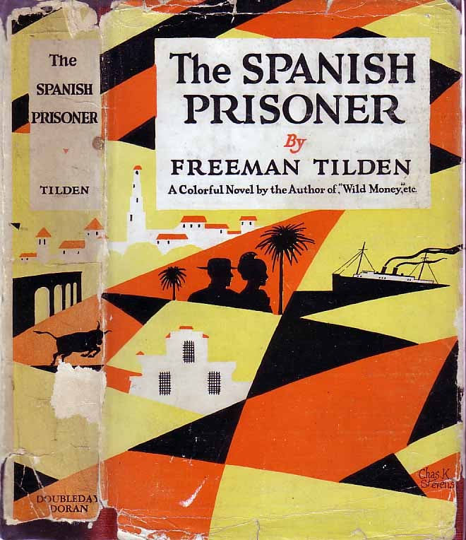 Item #18405 The Spanish Prisoner. Freeman TILDEN.