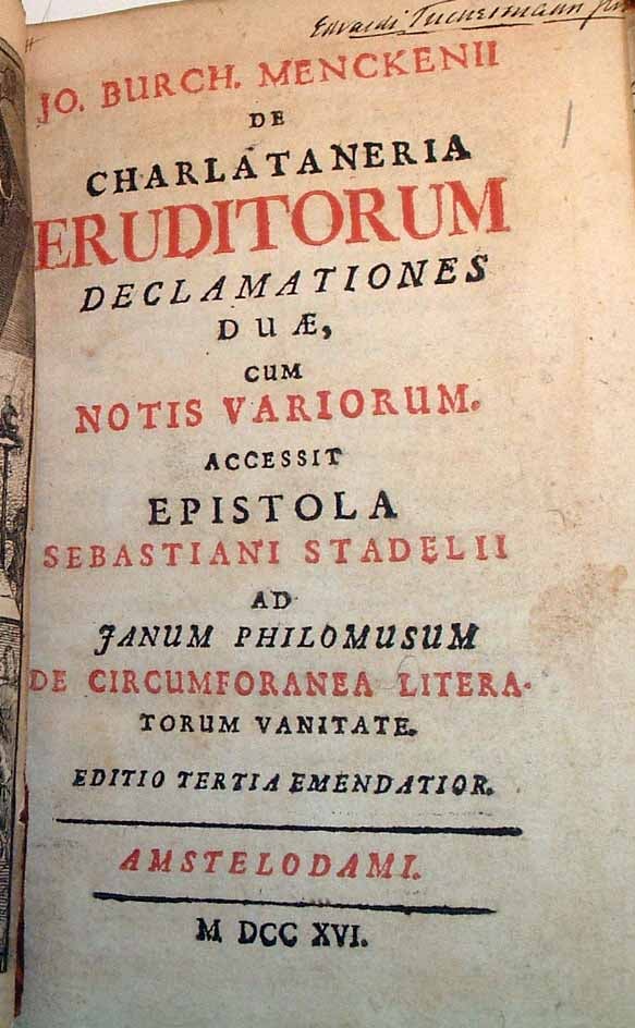 Item #18416 De Charlataneria Eruditorum Declamationes duae, cum notis variorum. Johann Burkhard...