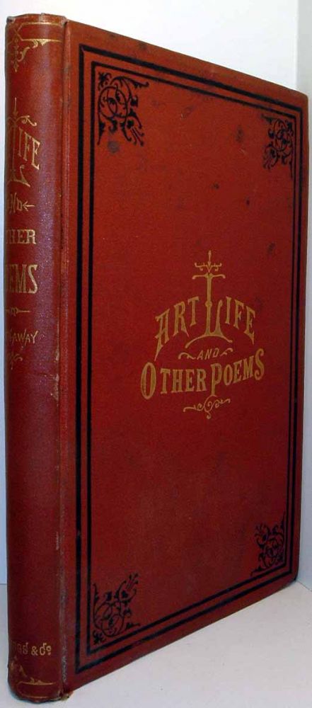 Item #18419 Art-Life and Other Poems. Benjamin HATHAWAY.