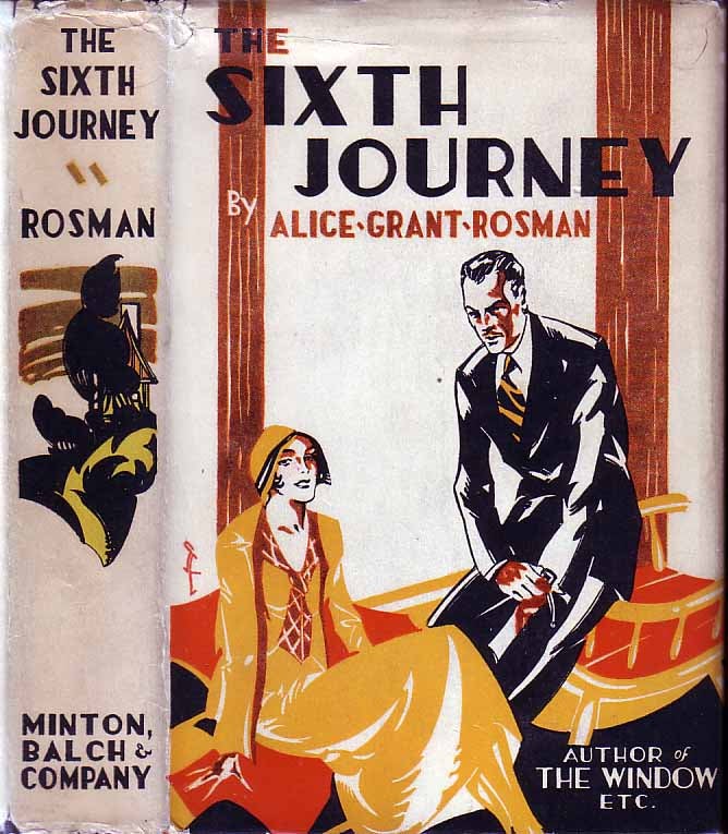 Item #18452 The Sixth Journey. Alice Grant ROSMAN.
