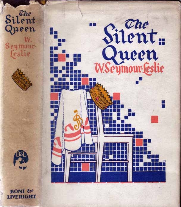 Item #18494 The Silent Queen. W. Seymour LESLIE.