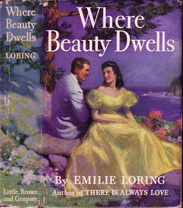 Item #18519 Where Beauty Dwells. Emilie LORING.
