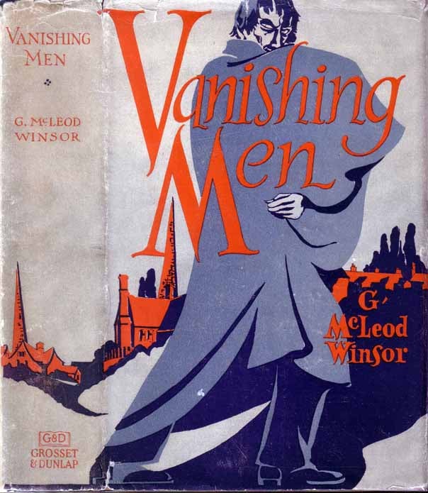 Item #18527 Vanishing Men. G. McLeod WINSOR