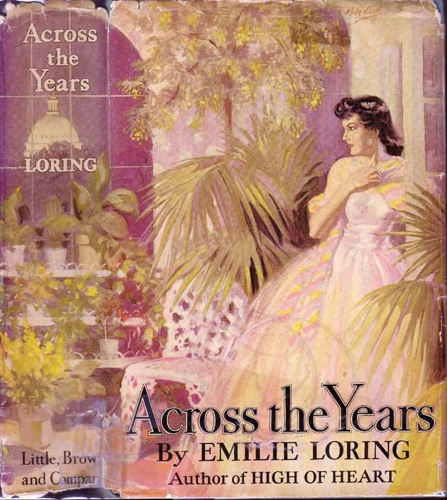 Item #18532 Across the Years. Emilie LORING