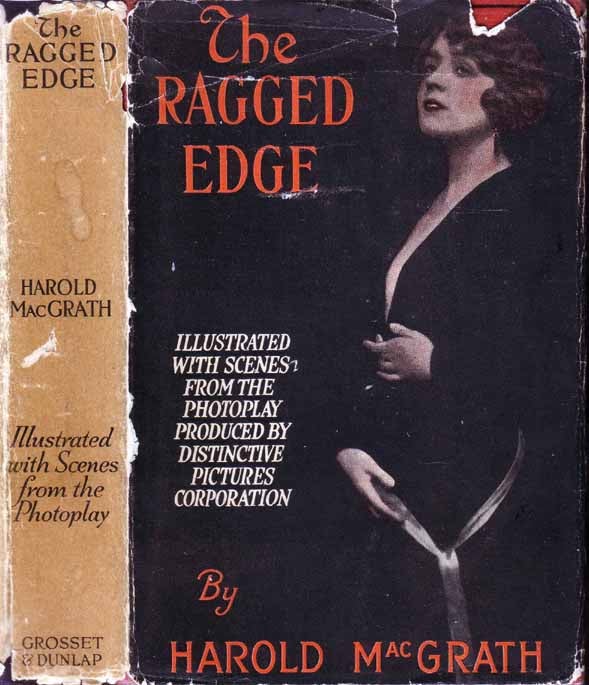Item #18551 The Ragged Edge. Harold MacGRATH
