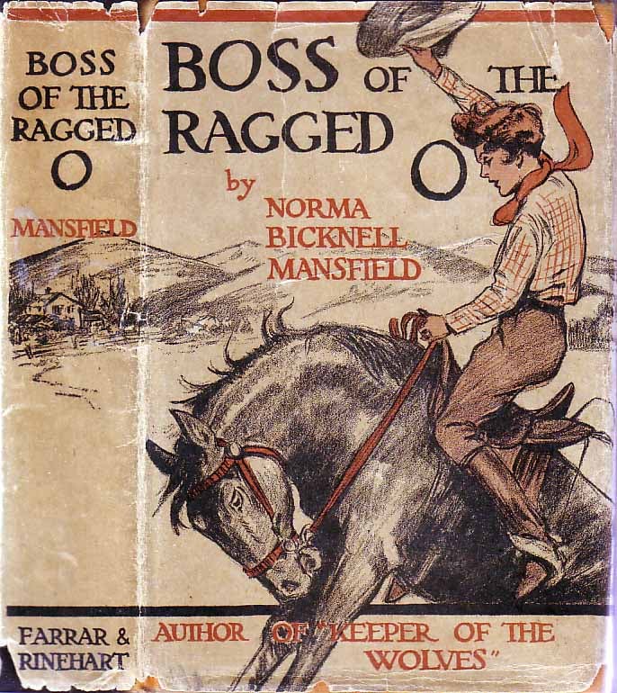 Item #18633 Boss of the Ragged O. Norma Bicknell MANSFIELD.