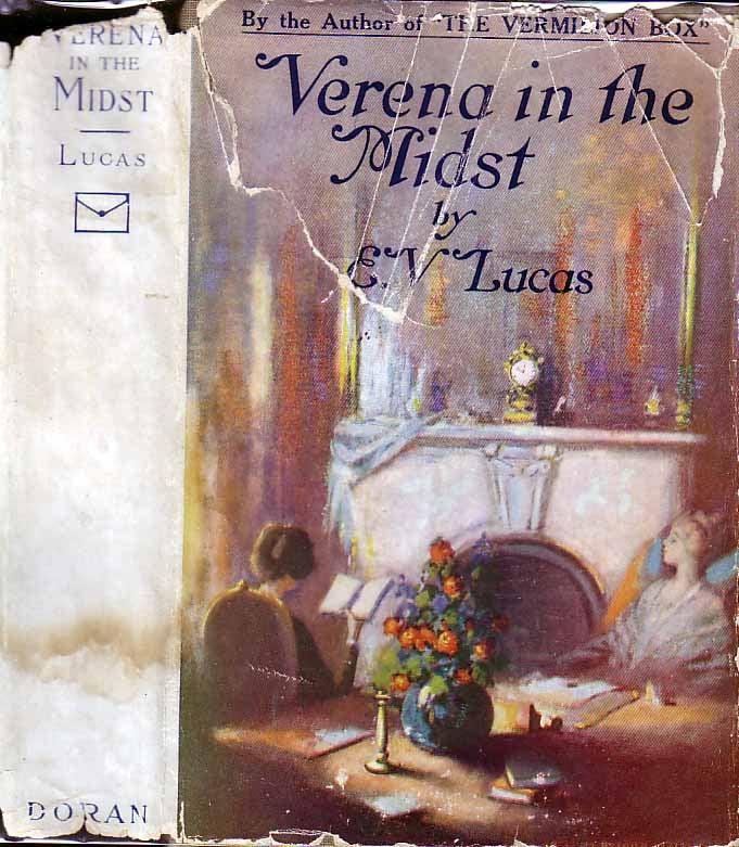 Item #18659 Verena in the Midst: A Kind of a Story. E. V. LUCAS