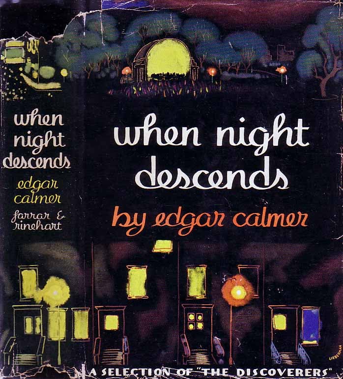 Item #18665 When Night Descends. Edgar CALMER