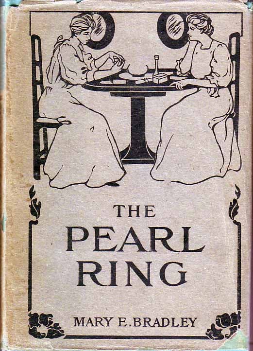 Item #18716 The Pearl Ring. Mary E. BRADLEY