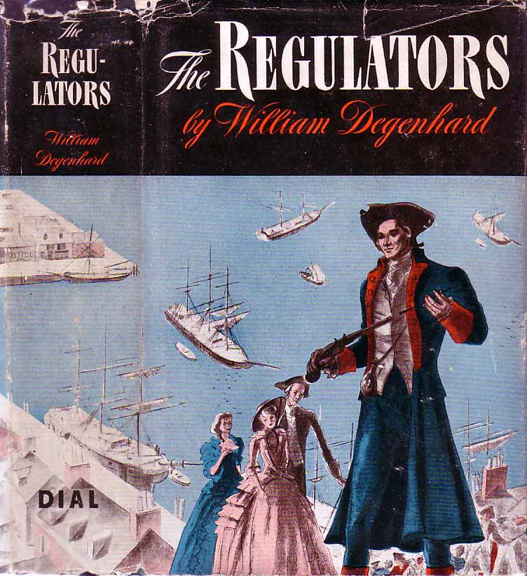 Item #18723 The Regulators: Being an account of the late Insurrections in Massachusetts known as the Shays Rebellion as witnessed by Warren Hascott, Eq. - Also conveying some idea of the interior circumstances of Massachusetts and other sections of the newly fo. William DEGENHARD.
