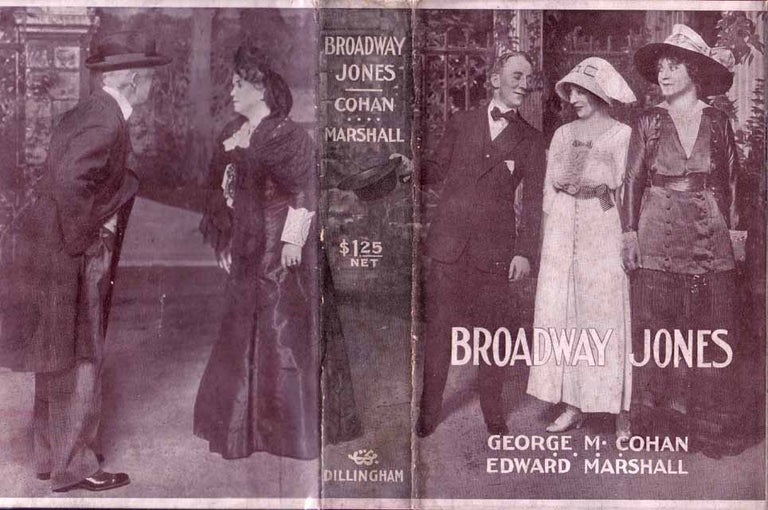 Item #18747 Broadway Jones: From the Play of George M. Cohan. Edward MARSHALL