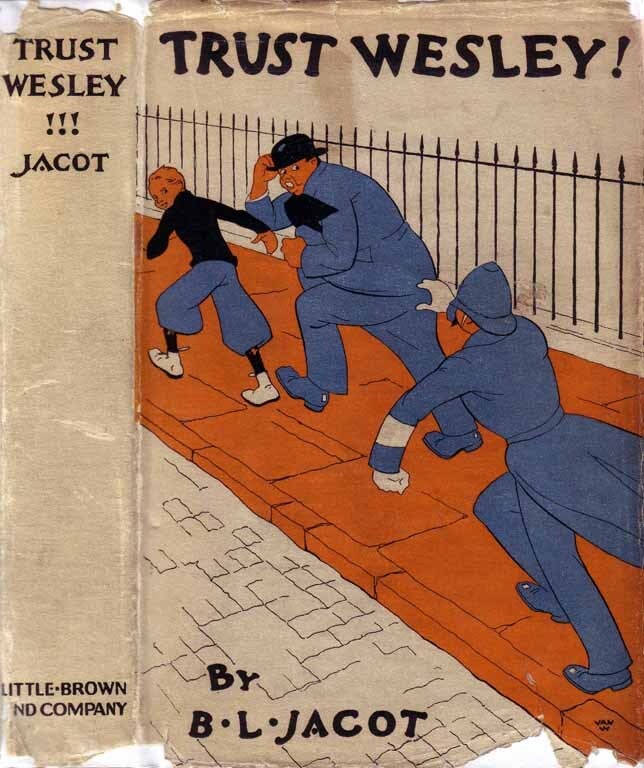 Item #18757 Trust Wesley! B. L JACOT