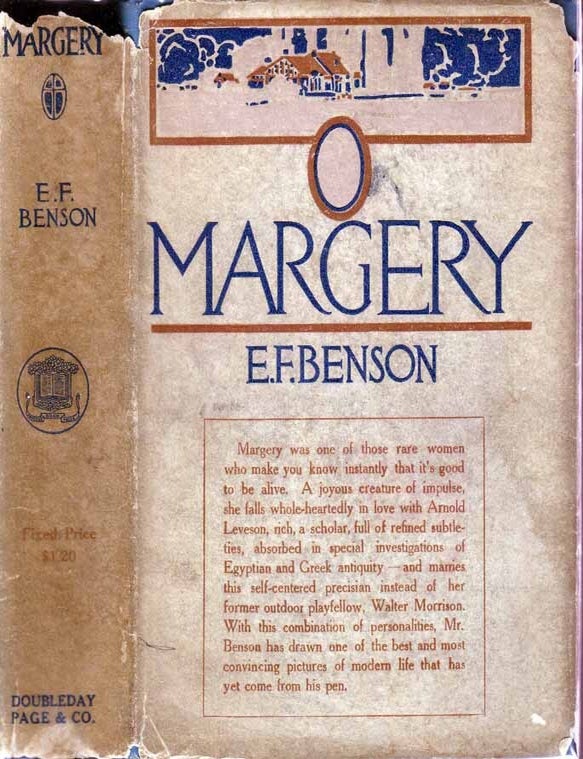 Item #18797 O Margery. E. F BENSON
