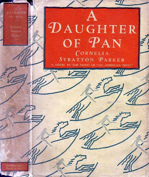 Item #18843 A Daughter of Pan. Cornelia Stratton PARKER