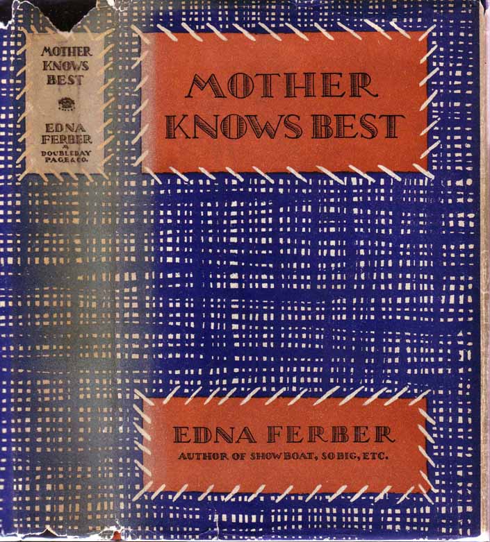 Item #18897 Mother Knows Best. Edna FERBER.