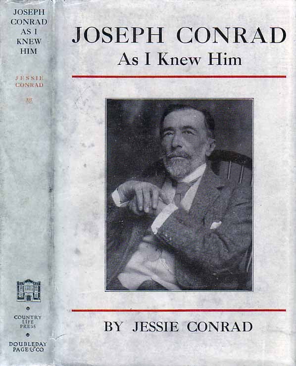 Item #18912 Joseph Conrad as I Knew Him. Jessie CONRAD.