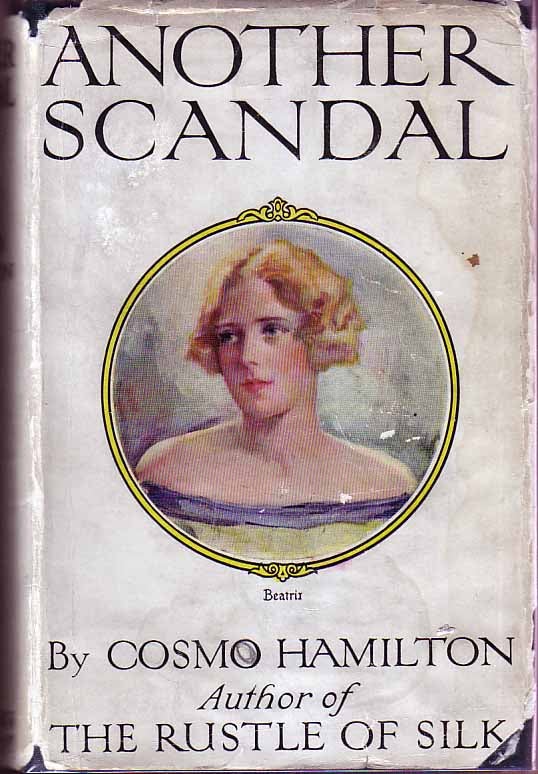 Item #18954 Another Scandal. Cosmo HAMILTON.