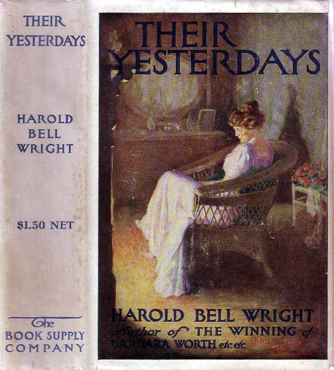 Item #19027 Their Yesterdays. Harold Bell WRIGHT