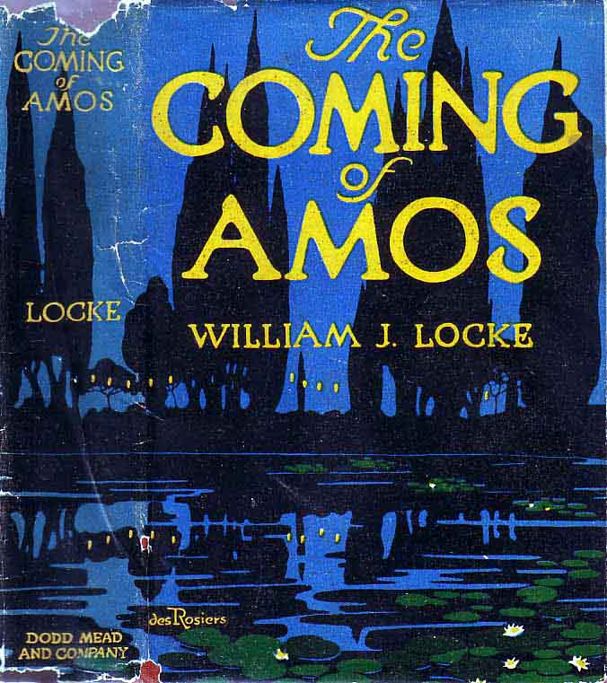 Item #19030 The Coming of Amos. William J. LOCKE.