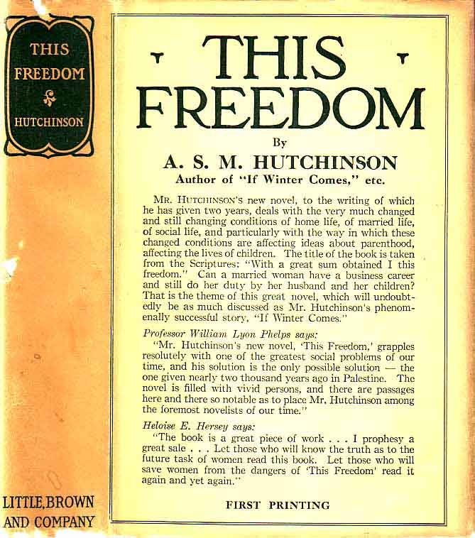 Item #19033 This Freedom. A. S. M. HUTCHINSON