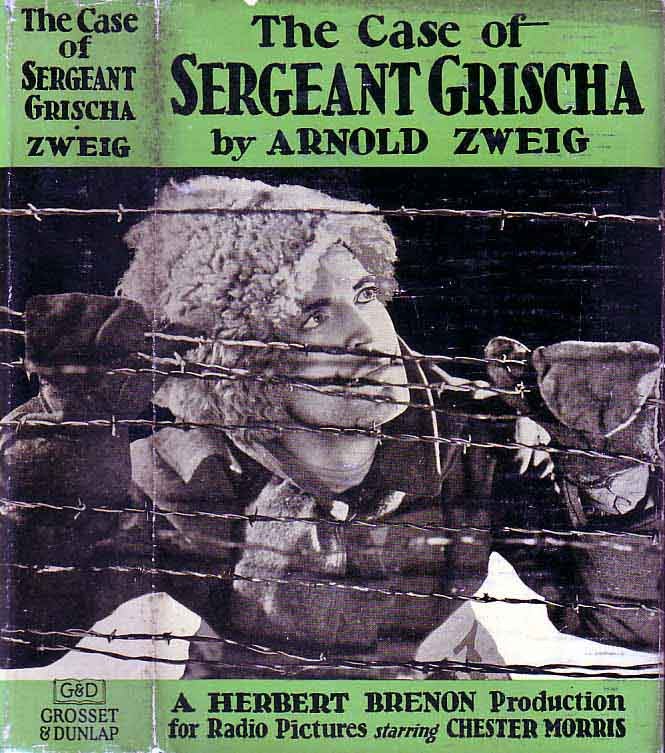 Item #19077 The Case of Sergeant Grischa. Arnold ZWEIG