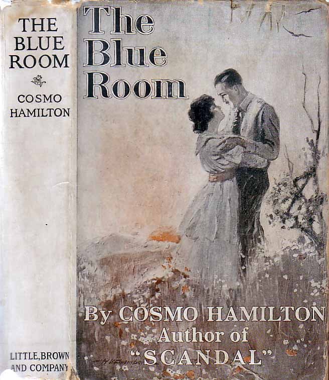 Item #19106 The Blue Room. Cosmo HAMILTON.