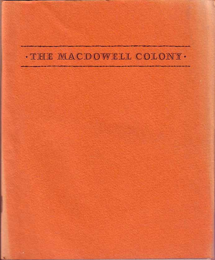 Item #19184 The Macdowell Colony of the Edward Macdowell Association, Inc. Report for 1967. Inc...