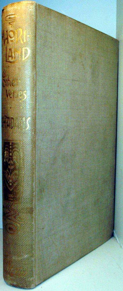 Item #19196 Maoriland: And Other Verses. Arthur H. ADAMS.