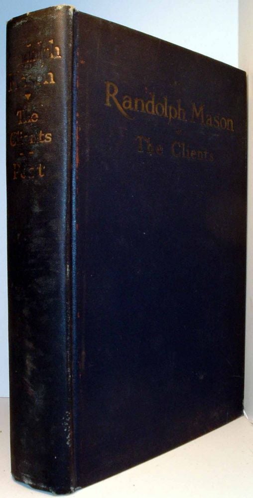 Item #19197 Randolph Mason: The Clients. Melville Davisson POST