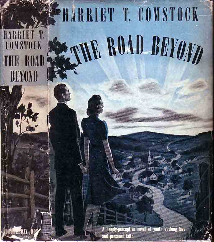 Item #19221 The Road Beyond. Harriet T. COMSTOCK.