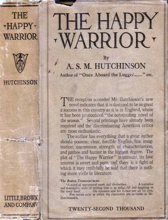 Item #19248 The Happy Warrior. A. S M. HUTCHINSON
