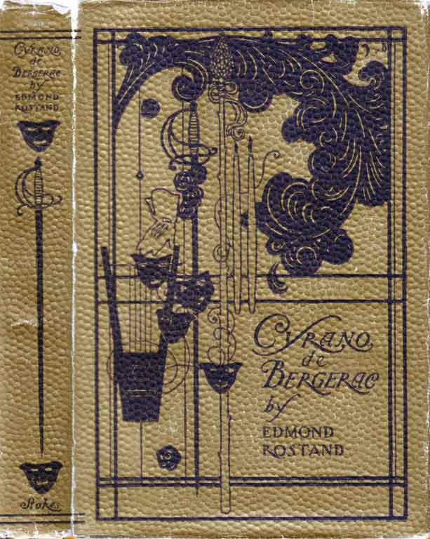 Item #19327 Cyrano de Bergerac: An Heroic Comedy in Five Acts. Edmond ROSTAND