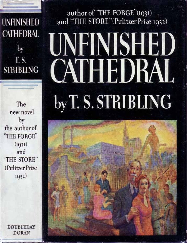 Item #19373 Unfinished Cathedral. T. S STRIBLING