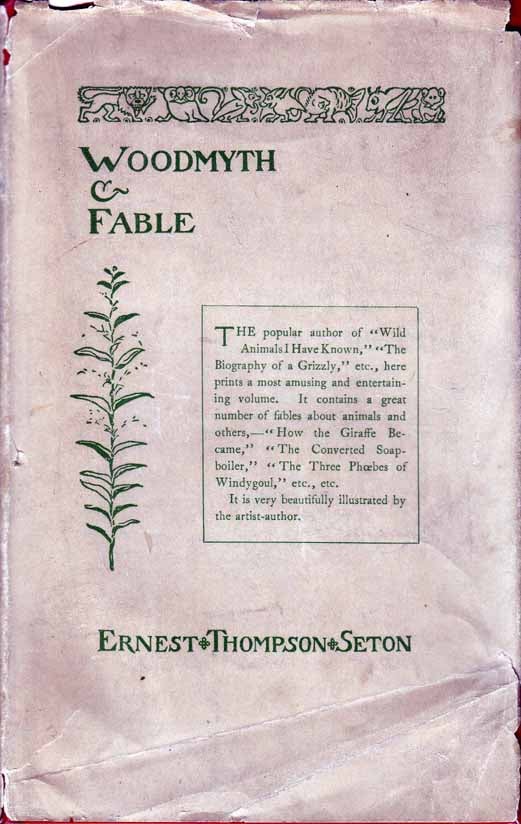 Item #19378 Woodmyth & Fable. Ernest Thompson SETON